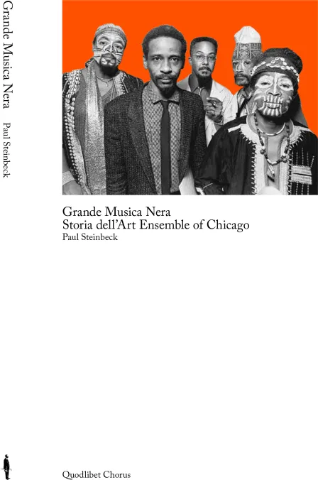 Grande Musica Nera: Storia dell’Art Ensemble of Chicago